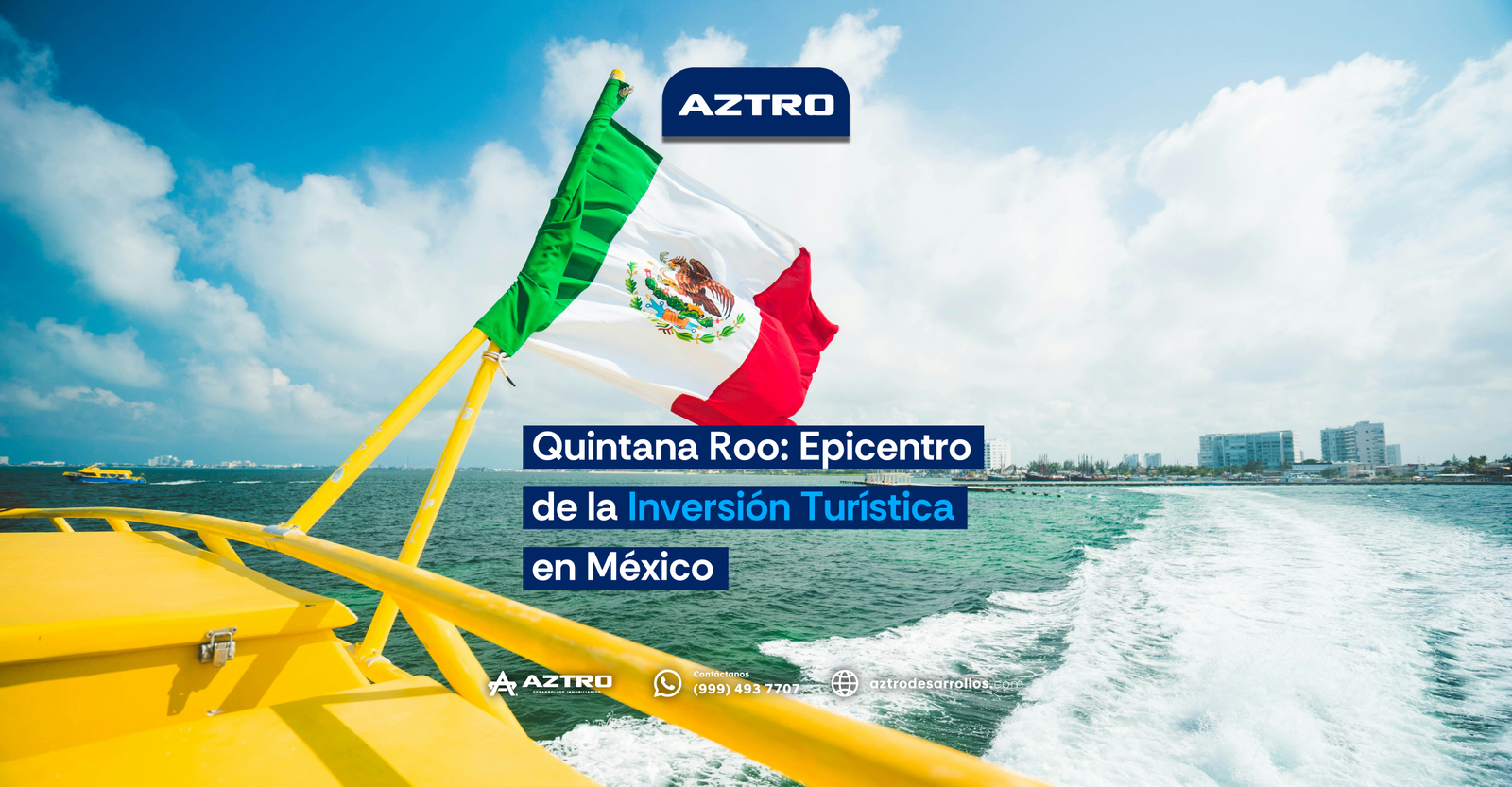 Quintana Roo: Epicentro de la Inversión Turística en México